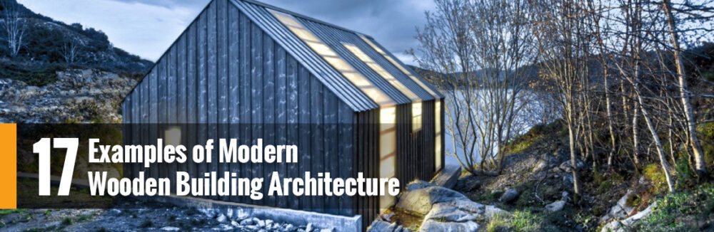 17 Eksempler på moderne trebygning-arkitektur